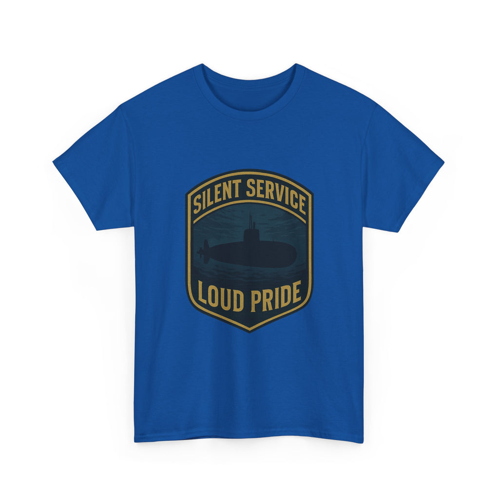 Submarine Veteran Silent Service Loud Pride T-Shirt