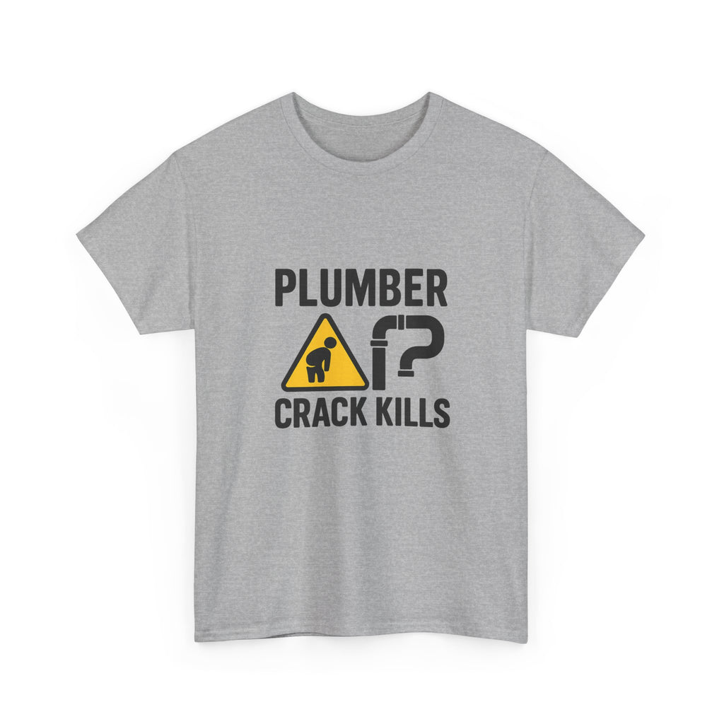 Plumber Crack Kills Funny Profession T-Shirt | Funny Gift | Graphic Tee