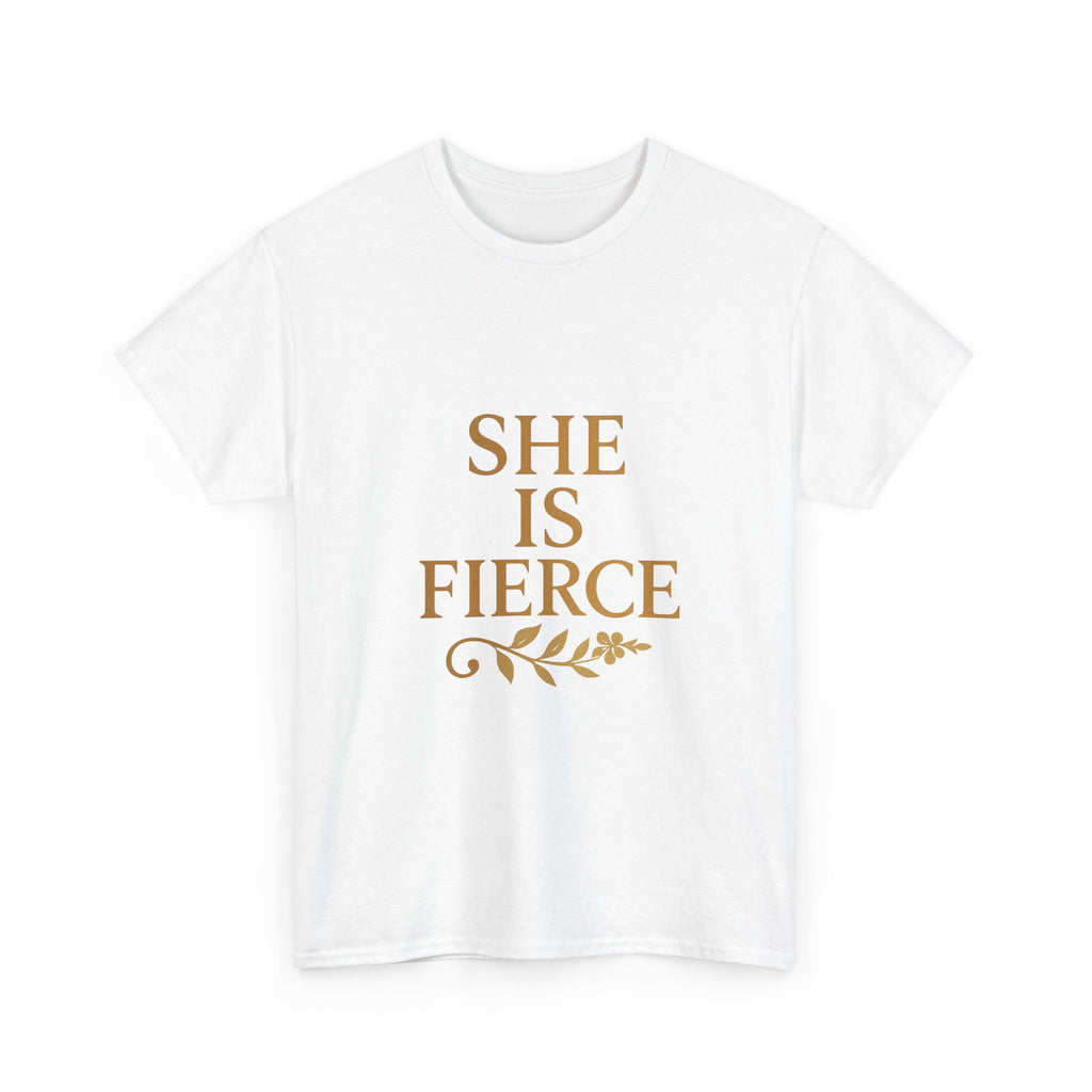 She Is Fierce T-Shirt | Unique Gift | Graphic Tee
