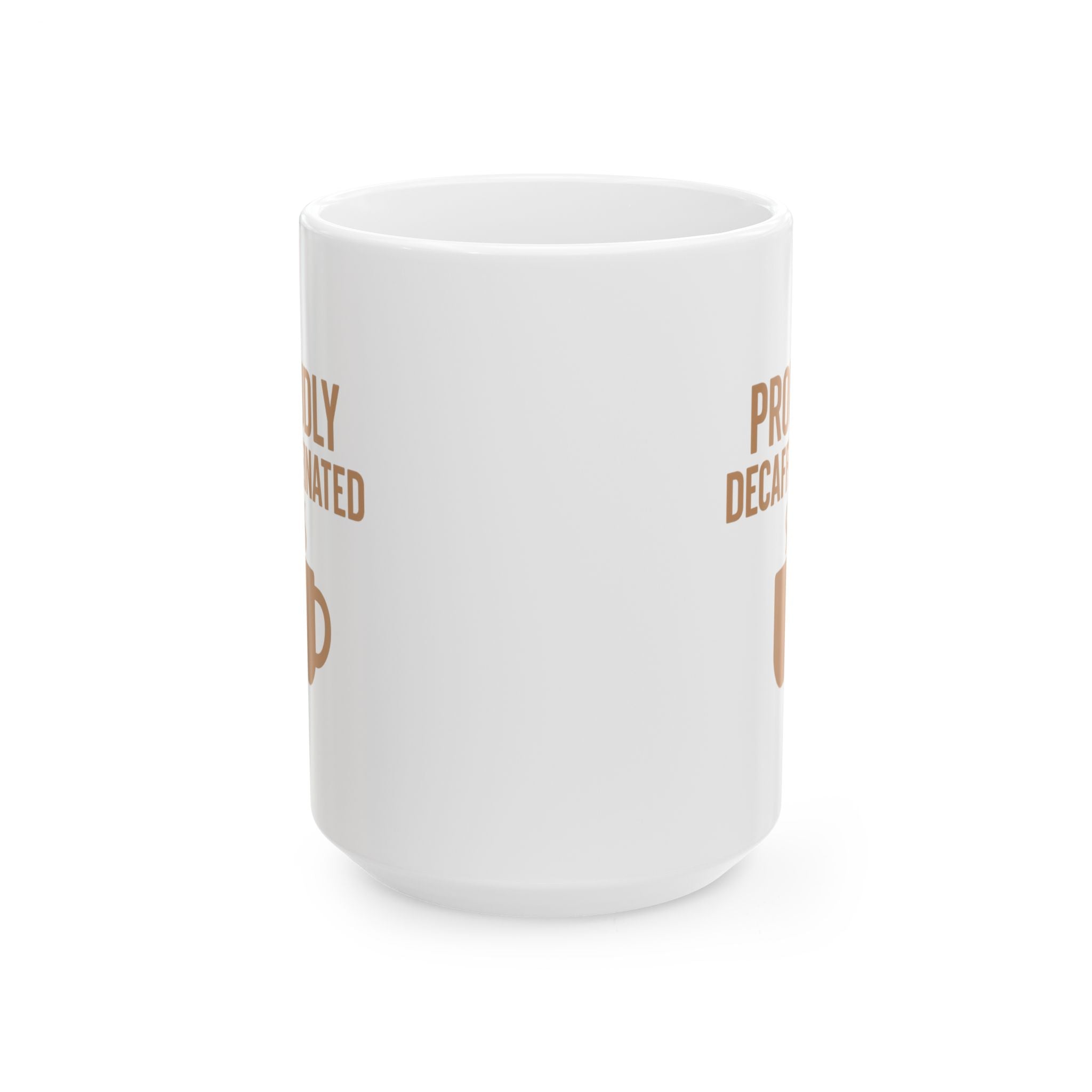 Afternoon Coffee Drinker Proudly Decaffeinated Coffee Mug | Coffee Lover Gift | Ceramic Mug