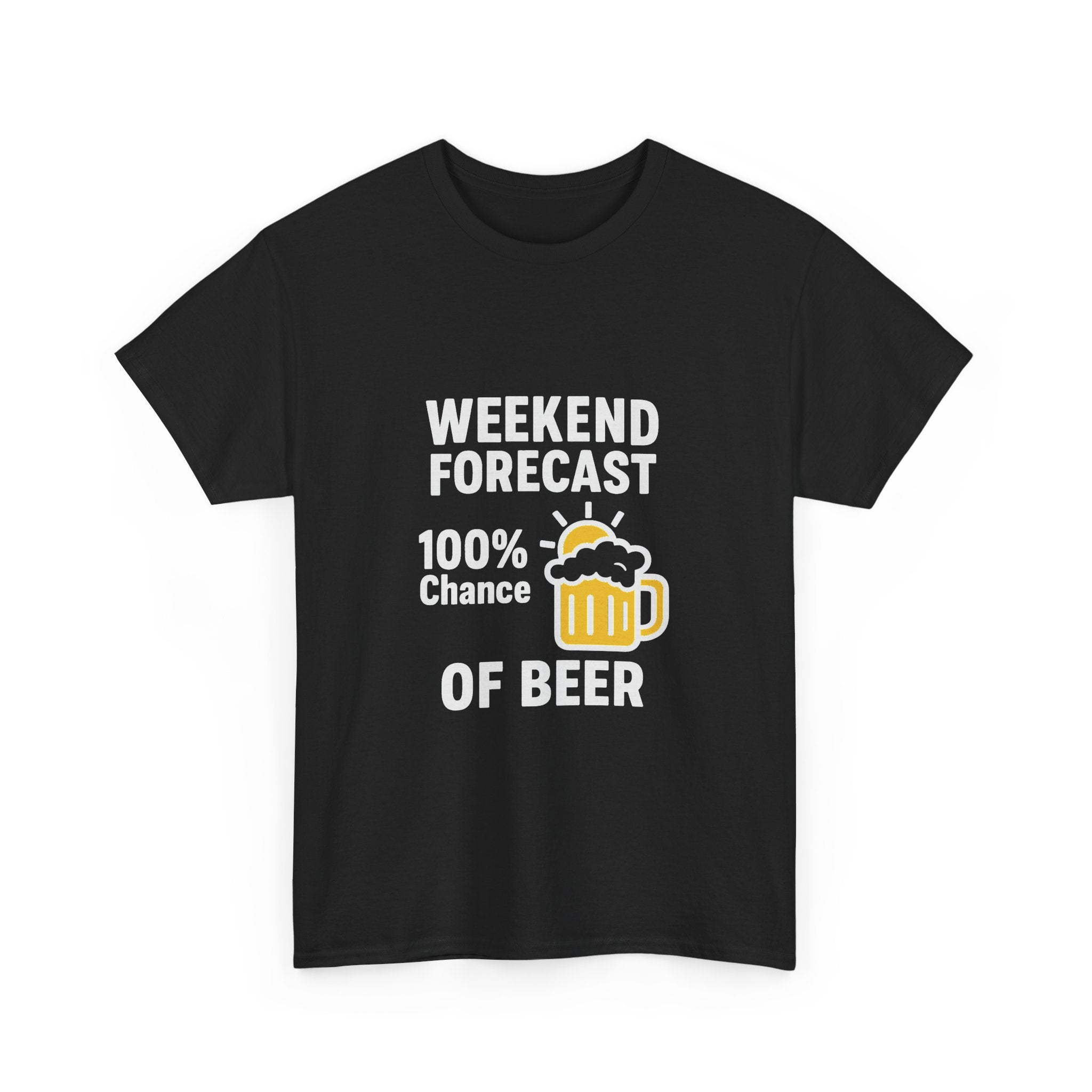 Weekend Forecast 100 Percent Chance Of Beer T-Shirt | Unique Gift | Graphic Tee