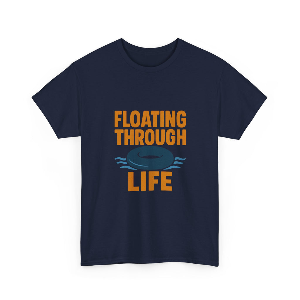 River Rat Floating Through Life T-Shirt | Unique Gift | Graphic Tee