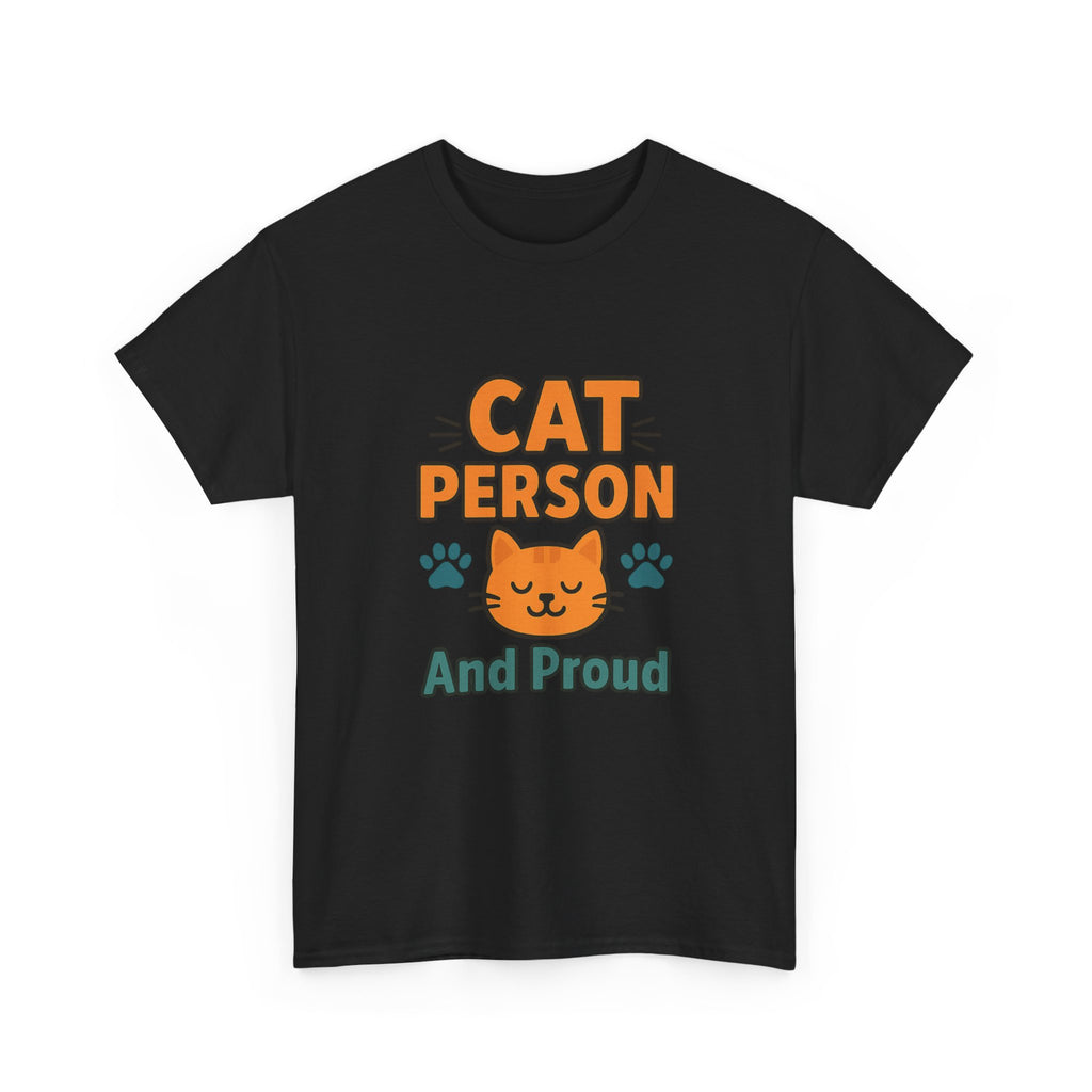 Cat Person And Proud T-Shirt | Cat Lover Gift | Graphic Tee