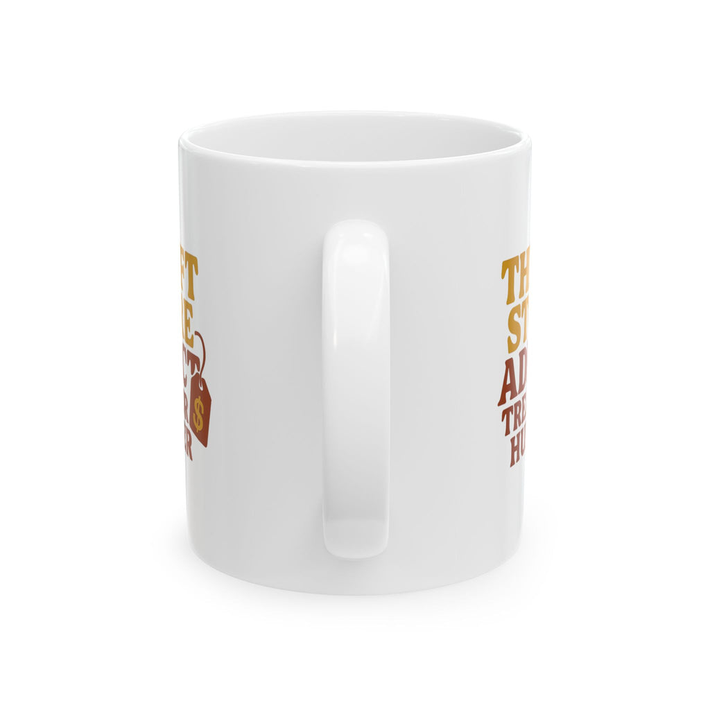 Thrift Store Addict One Mans Trash Is My Treasure Coffee Mug | Unique Gift | Ceramic Mug