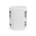 Coroner Seen It All Still Showing Up Coffee Mug | Unique Gift | Ceramic Mug
