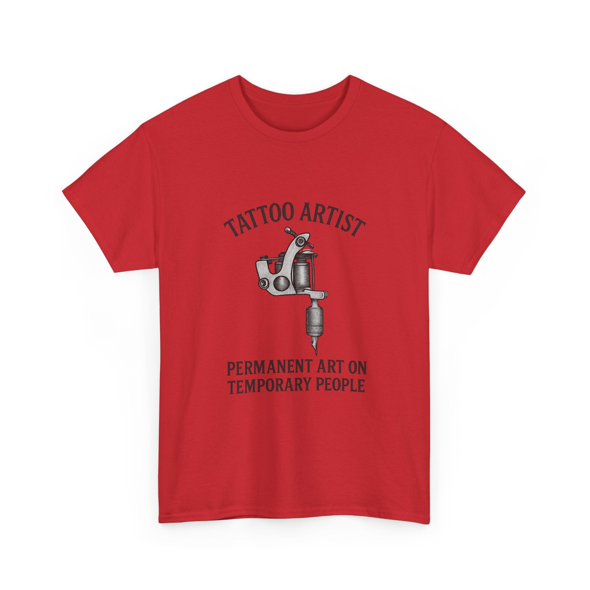 Tattoo Artist Permanent Art On Temporary People T-Shirt | Unique Gift | Graphic Tee