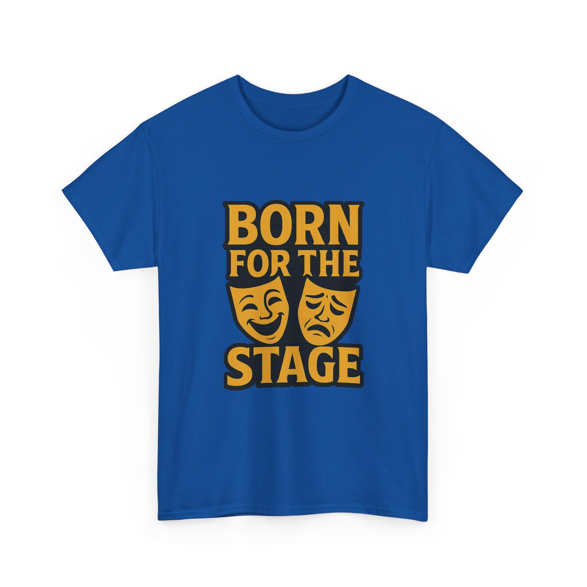 Theater Kid Born For The Stage T-Shirt | Unique Gift | Graphic Tee