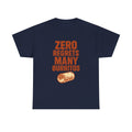 Zero Regrets Many Burritos T-Shirt | Unique Gift | Graphic Tee