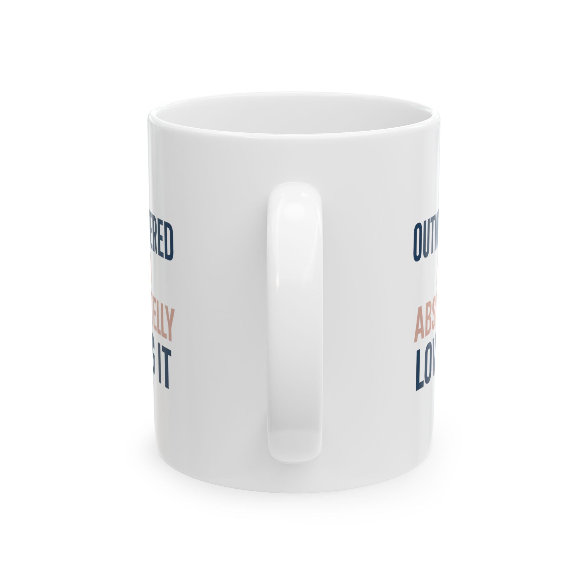 Girl Dad Outnumbered And Absolutely Loving It Coffee Mug | Gift for Dad | Ceramic Mug
