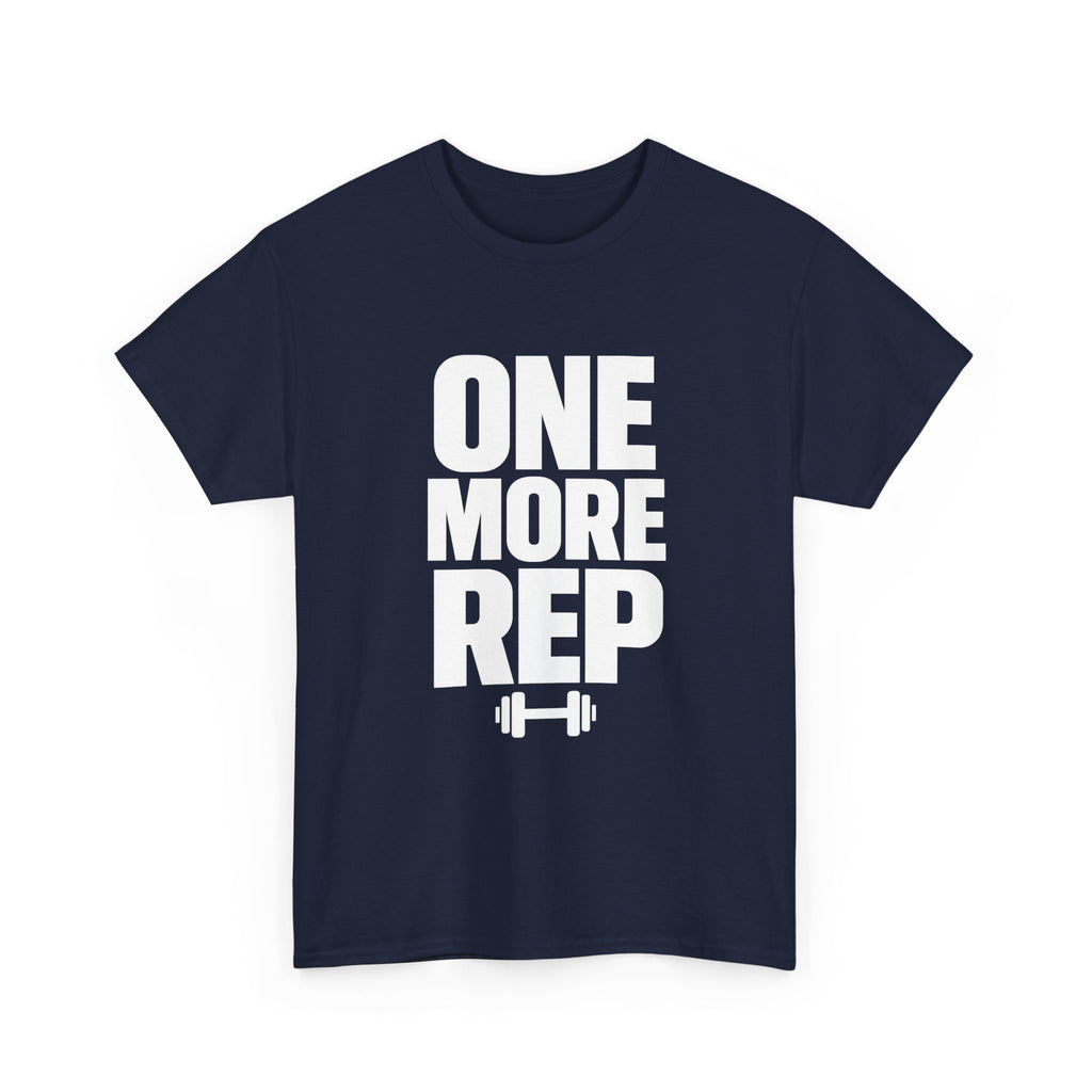 One More Rep Gym Motivation T-Shirt | Unique Gift | Graphic Tee