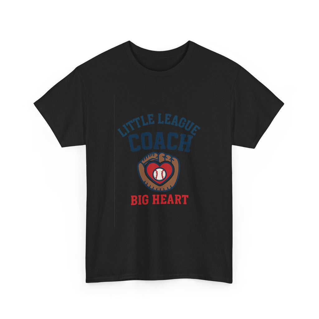 Little League Coach Big Heart T-Shirt | Unique Gift | Graphic Tee