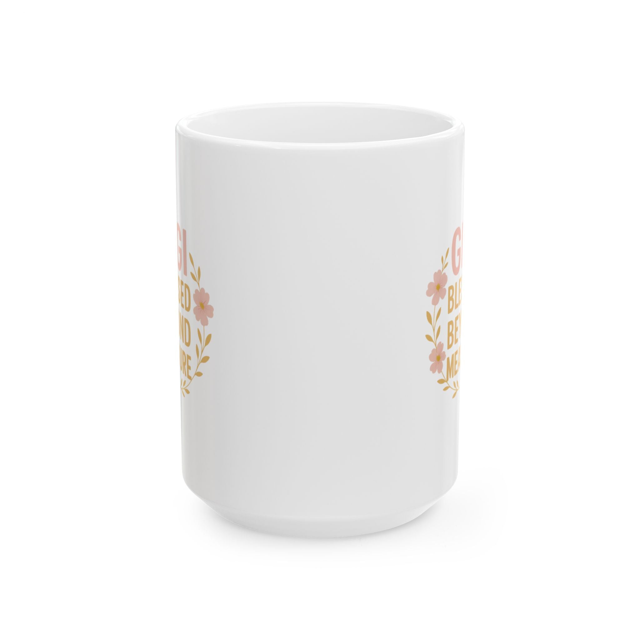 GiGi Blessed Beyond Measure Grandmother Coffee Mug | Unique Gift | Ceramic Mug