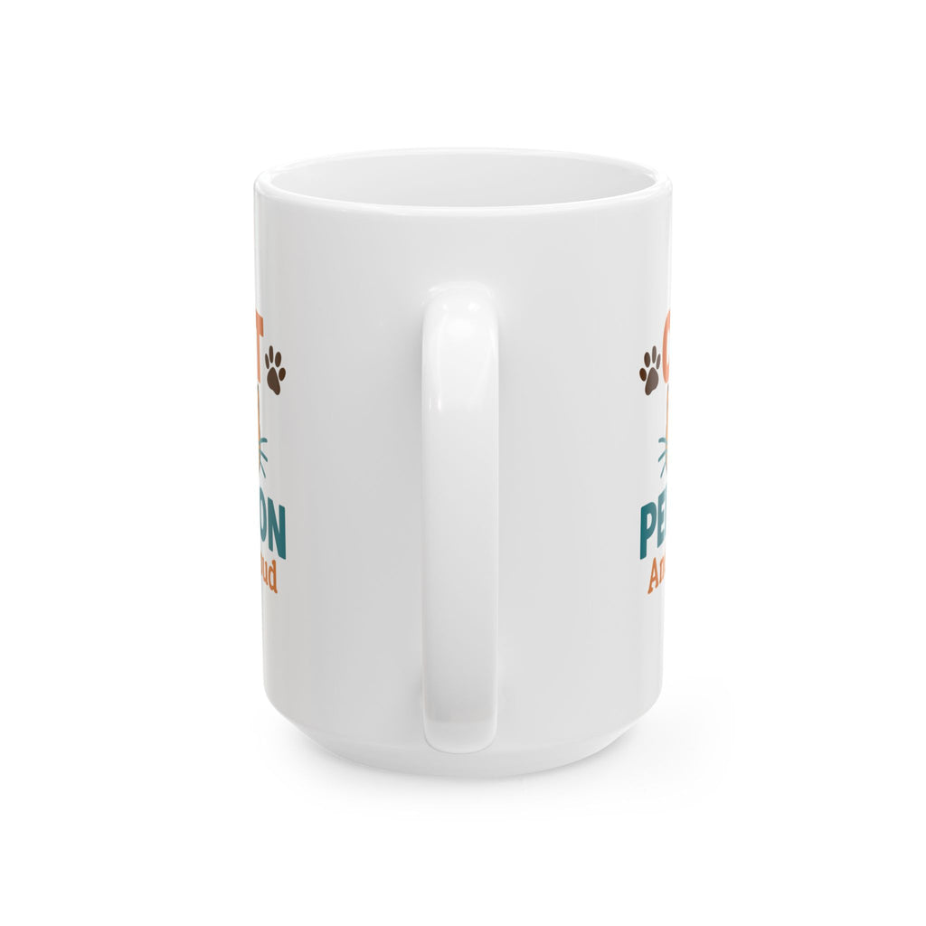 Cat Person And Proud Coffee Mug | Cat Lover Gift | Ceramic Mug