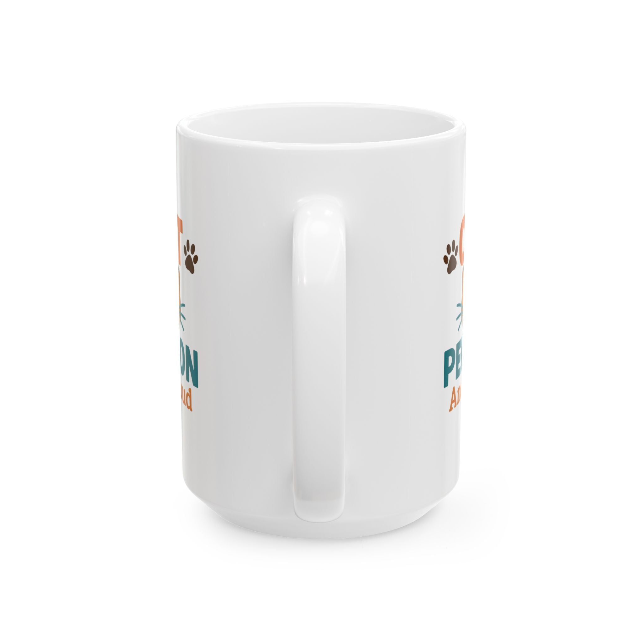 Cat Person And Proud Coffee Mug | Cat Lover Gift | Ceramic Mug
