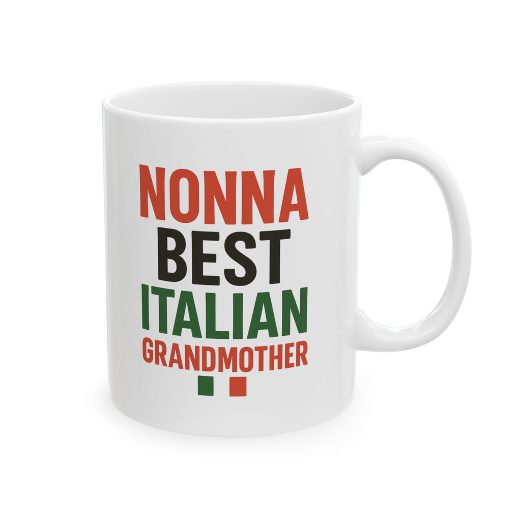 Nonna Best Italian Grandmother Coffee Mug | Unique Gift | Ceramic Mug