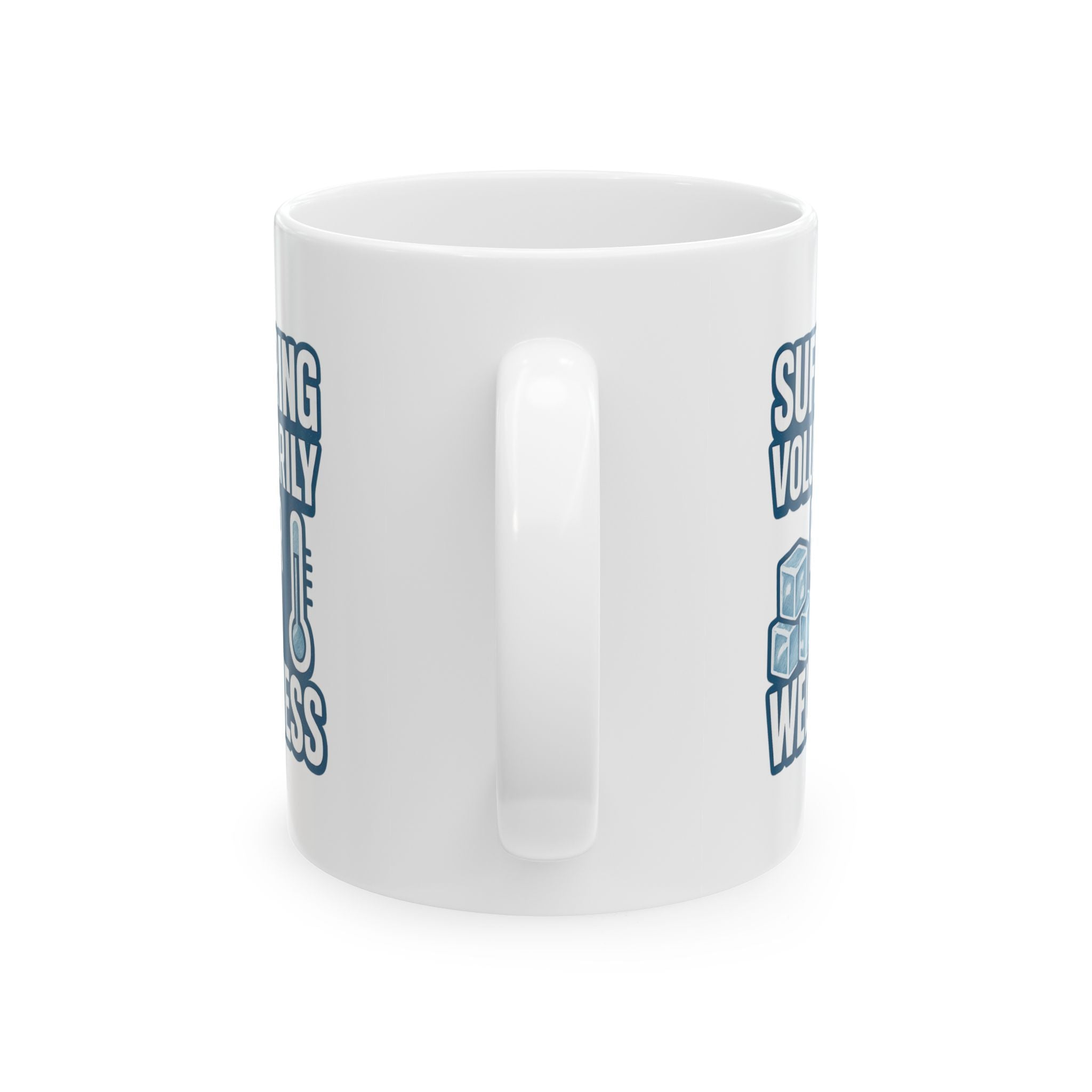 Cold Plunge Addict Suffering Voluntarily For Wellness Coffee Mug | Unique Gift | Ceramic Mug