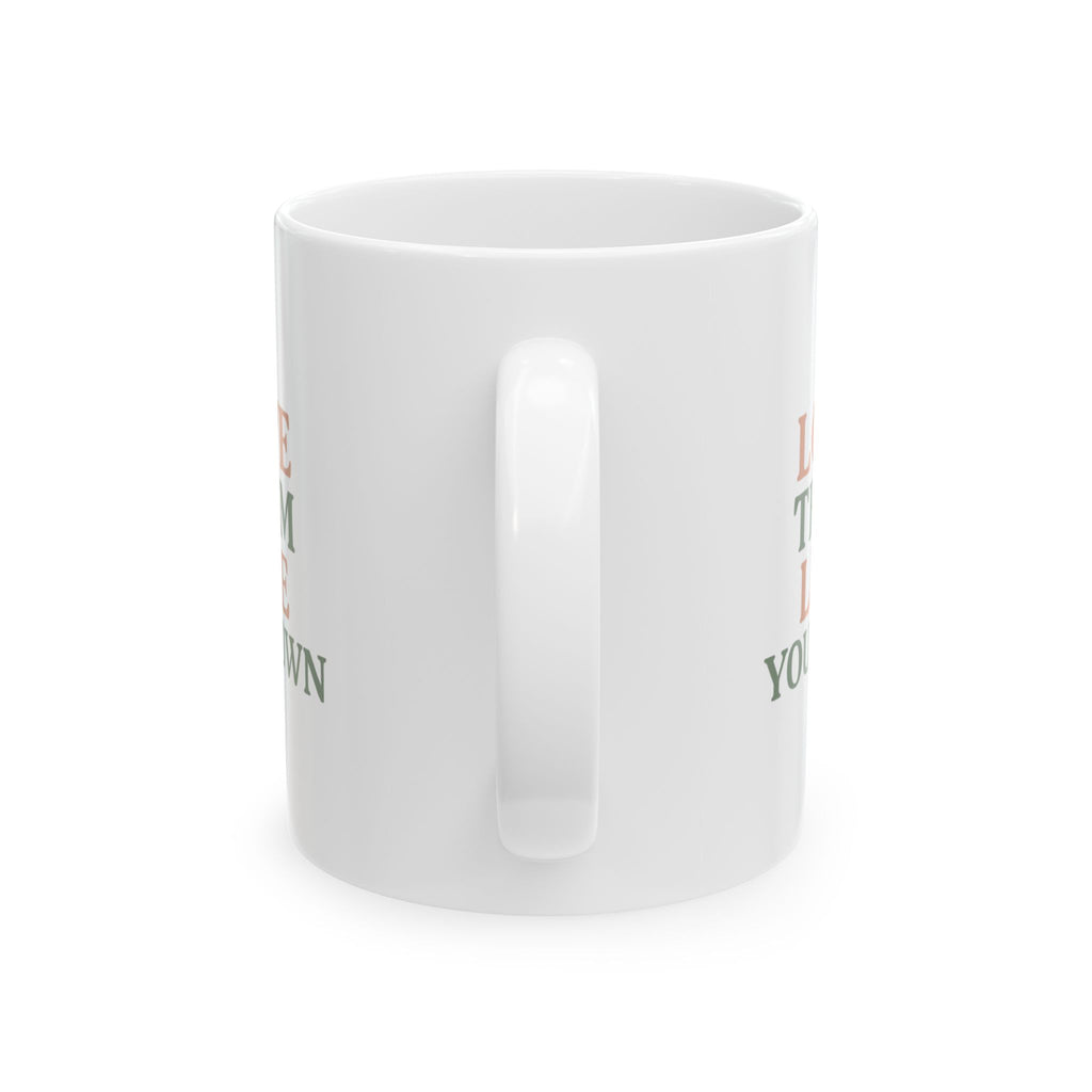 Foster Parent Love Them Like Your Own Coffee Mug | Unique Gift | Ceramic Mug