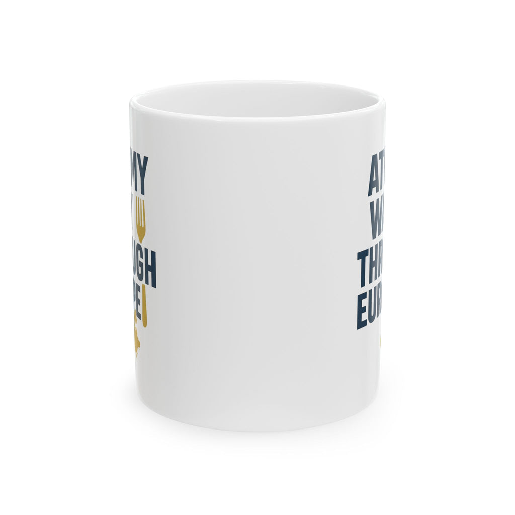 Foodie Atlas Ate My Way Through Europe Coffee Mug | Unique Gift | Ceramic Mug