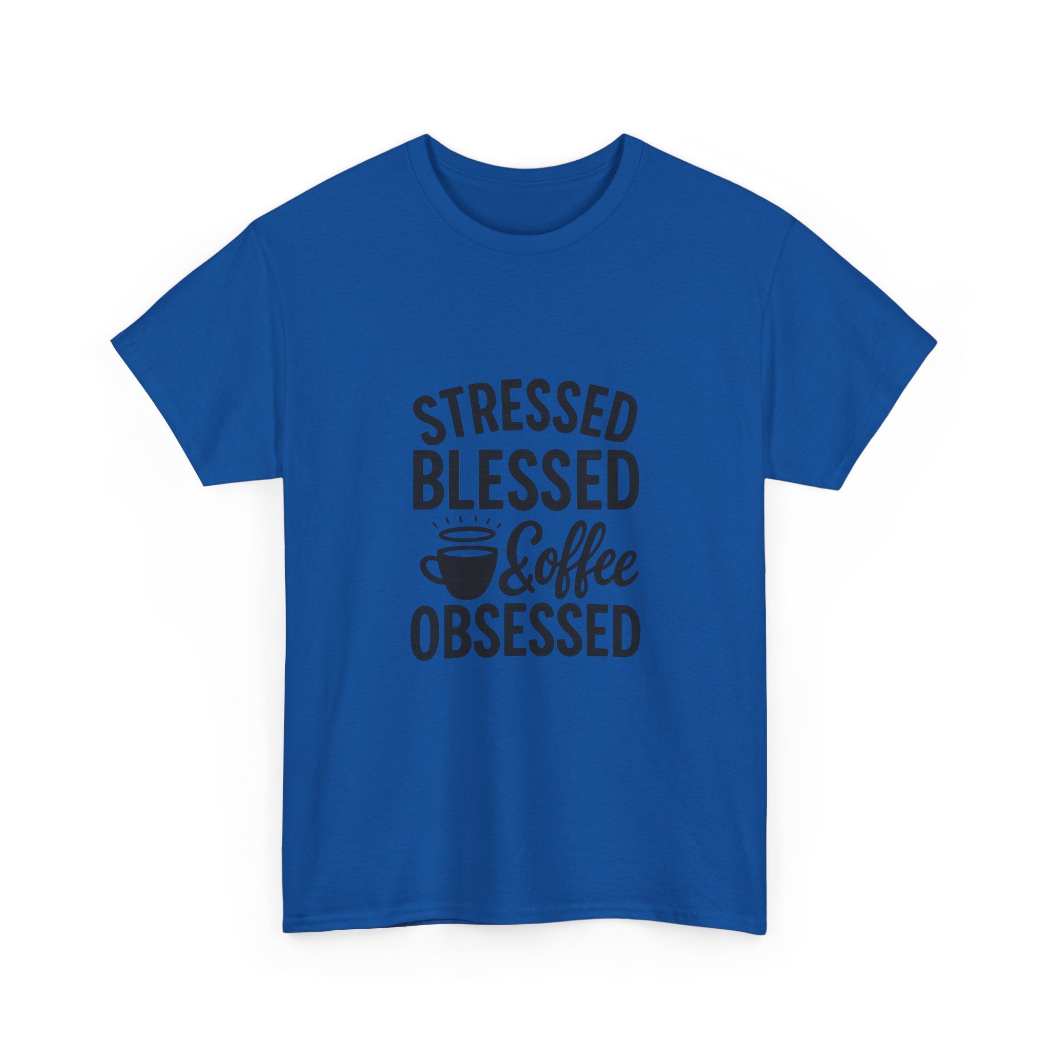 Stressed Blessed And Coffee Obsessed T-Shirt | Coffee Lover Gift | Graphic Tee