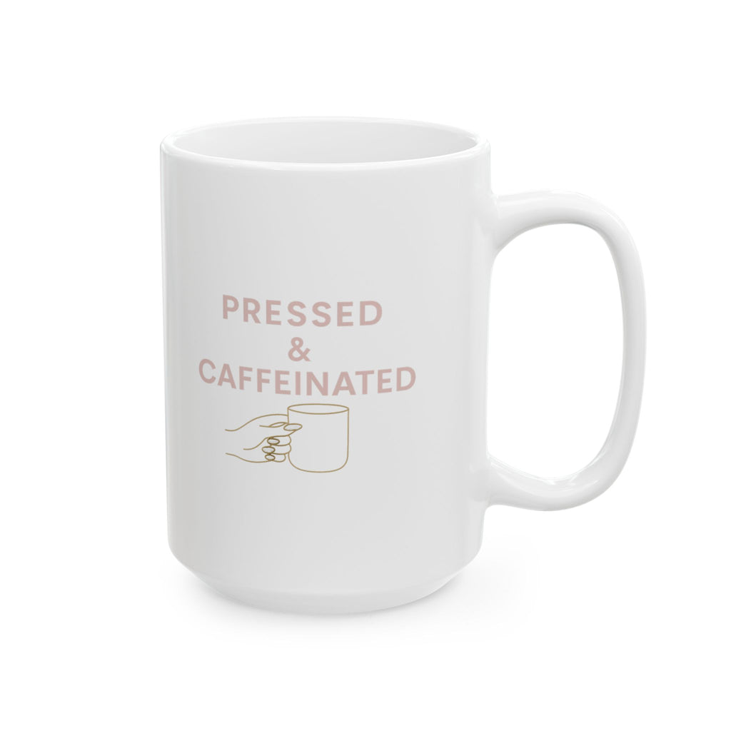Nail Tech Pressed And Caffeinated Coffee Mug | Unique Gift | Ceramic Mug