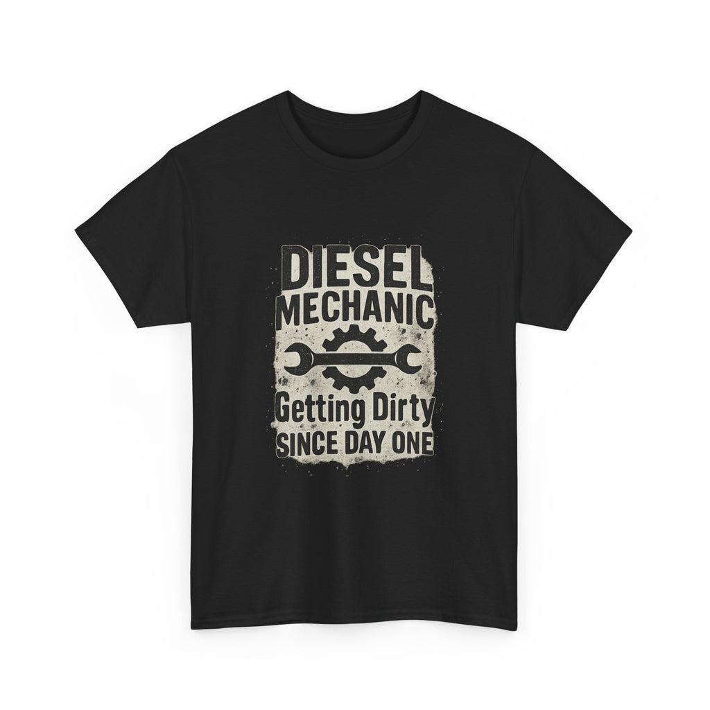 Diesel Mechanic Getting Dirty Since Day One T-Shirt | Mechanic Gift | Graphic Tee
