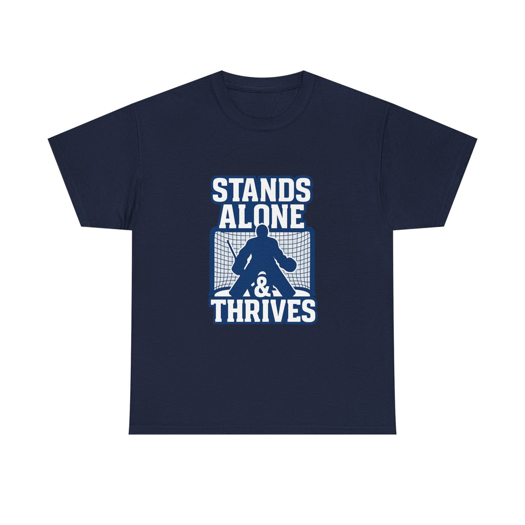 Goalie Mom My Kid Stands Alone And Thrives T-Shirt | Gift for Mom | Graphic Tee