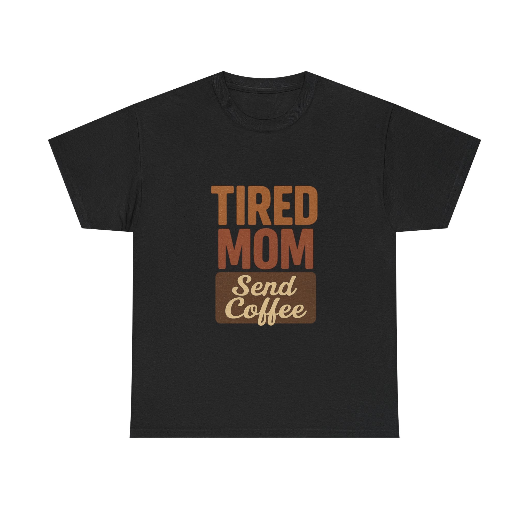 Exhausted Mom Running On Coffee And Love T-Shirt | Funny Mom Gift | Graphic Tee