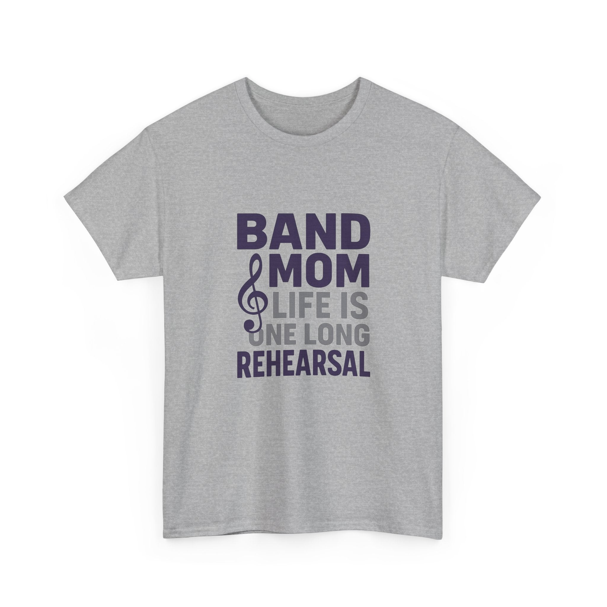 Band Mom Life Is One Long Rehearsal T-Shirt | Gift for Mom | Graphic Tee