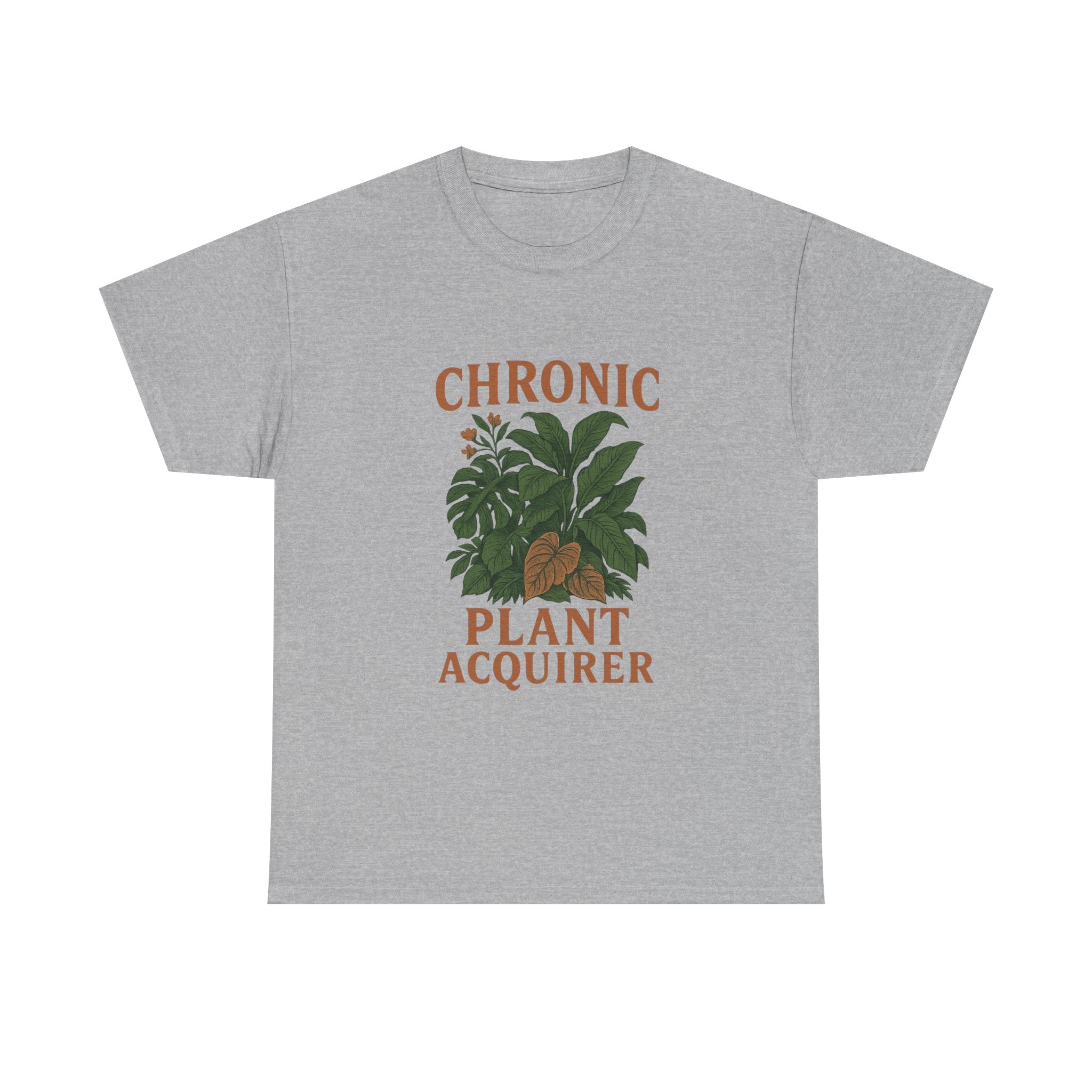Chronic Plant Acquirer T-Shirt | Unique Gift | Graphic Tee