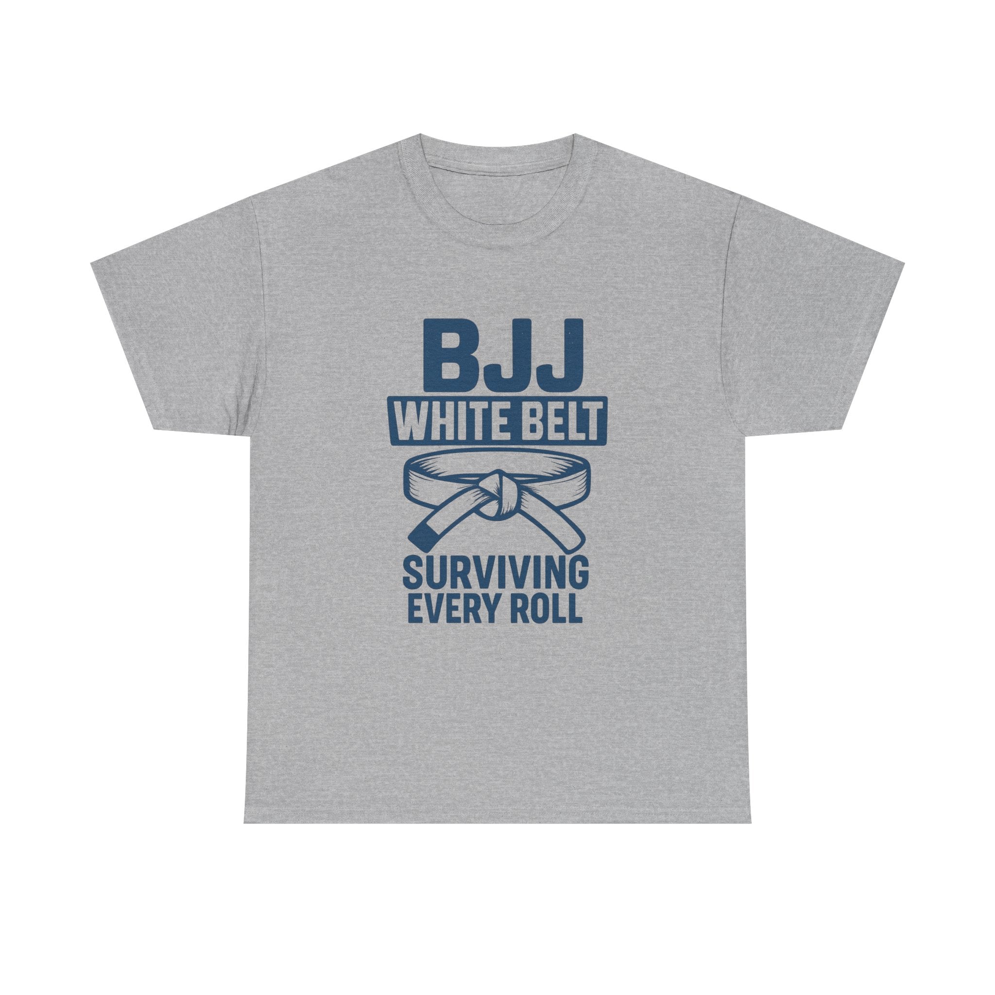 BJJ White Belt Surviving Every Roll T-Shirt