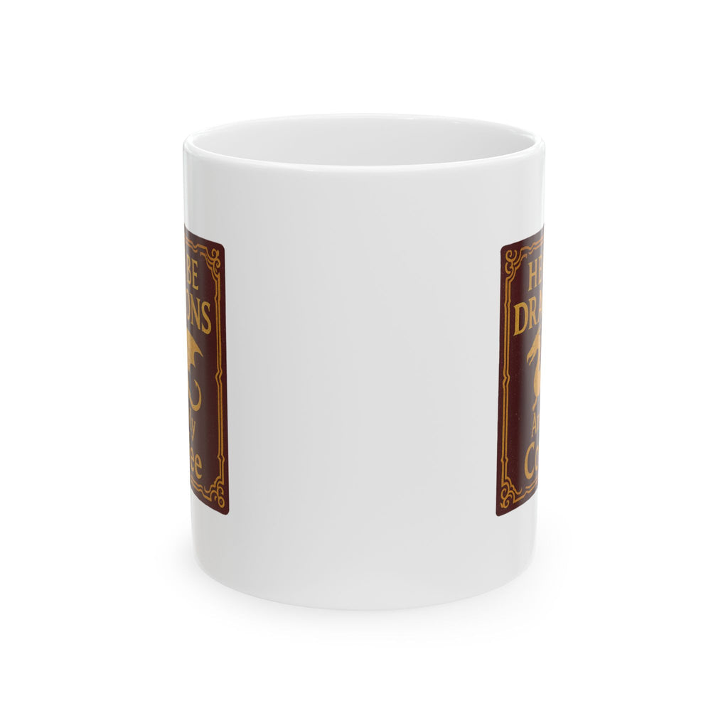 Dragon Lover Here Be Dragons Ceramic Mug