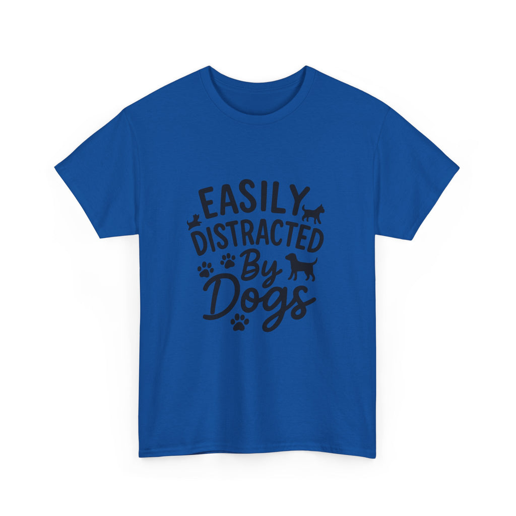 Easily Distracted By Dogs Pet Lover T-Shirt | Dog Lover Gift | Graphic Tee