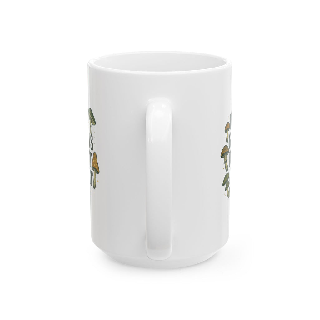 Amateur Mycologist If It Glows Don't Eat It Coffee Mug | Unique Gift | Ceramic Mug