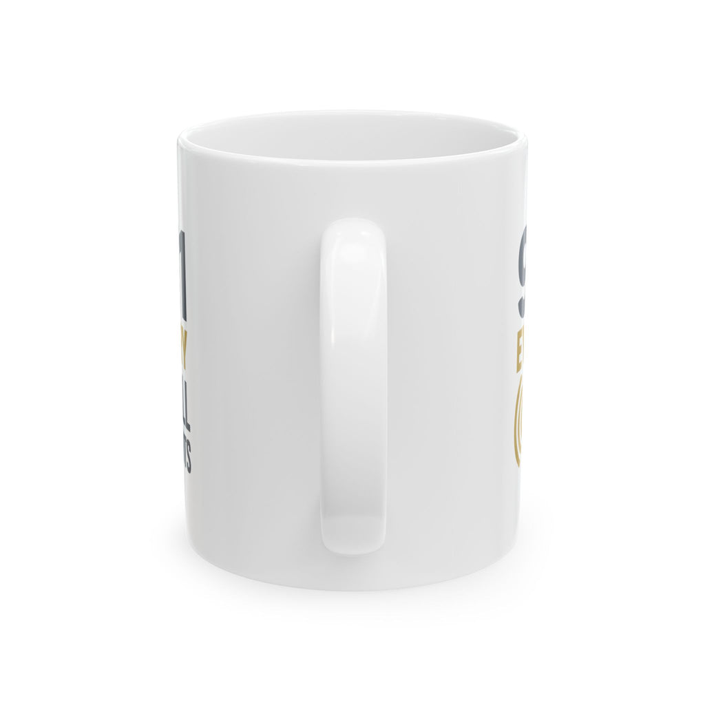 Emergency Dispatcher 911 Every Call Counts Coffee Mug | Unique Gift | Ceramic Mug