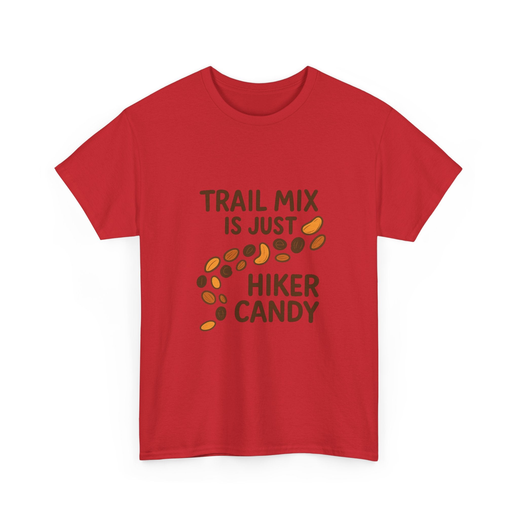 Trail Mix Is Just Hiker Candy T-Shirt | Unique Gift | Graphic Tee