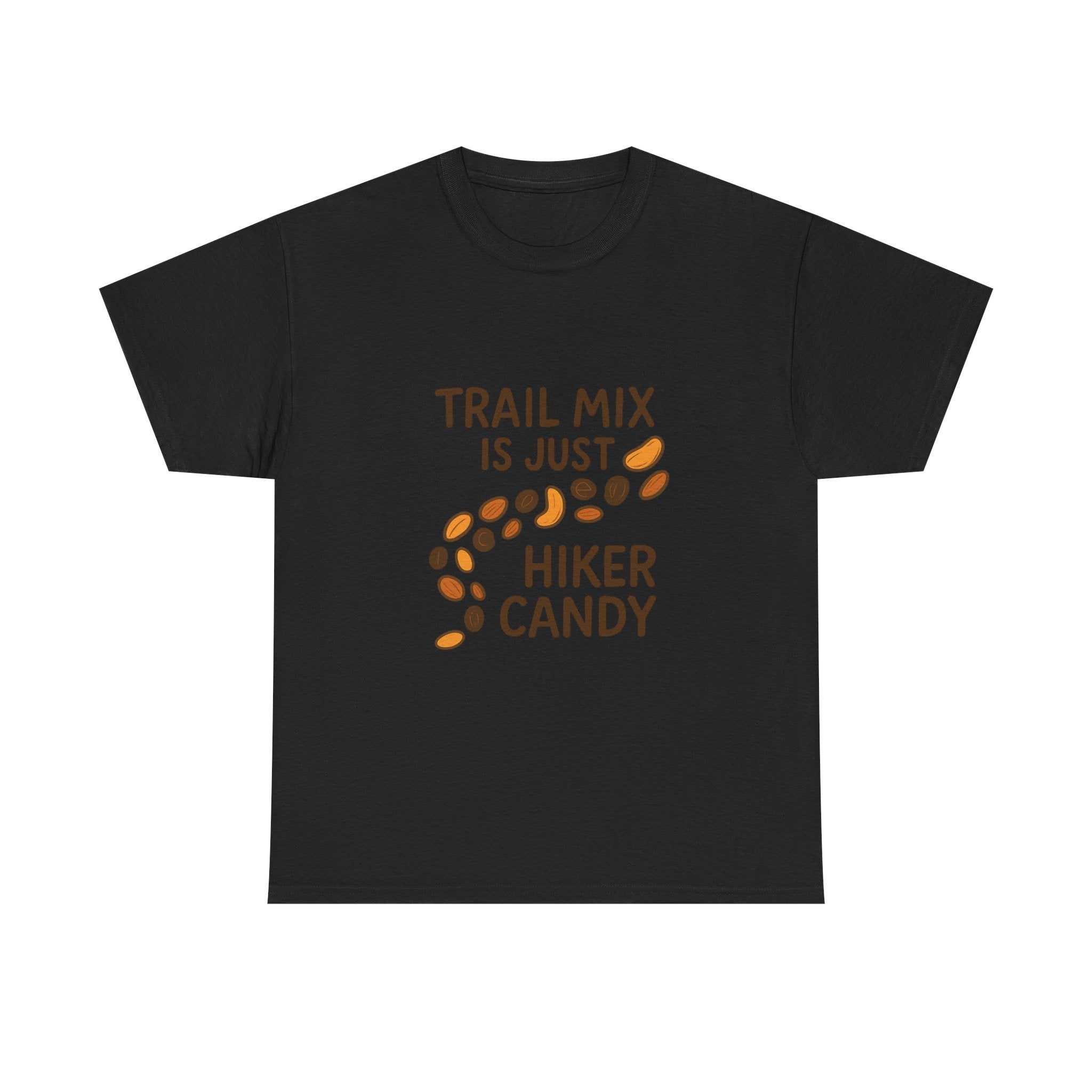 Trail Mix Is Just Hiker Candy T-Shirt | Unique Gift | Graphic Tee