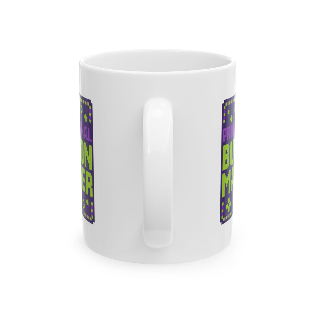 Professional Button Masher Coffee Mug | Unique Gift | Ceramic Mug