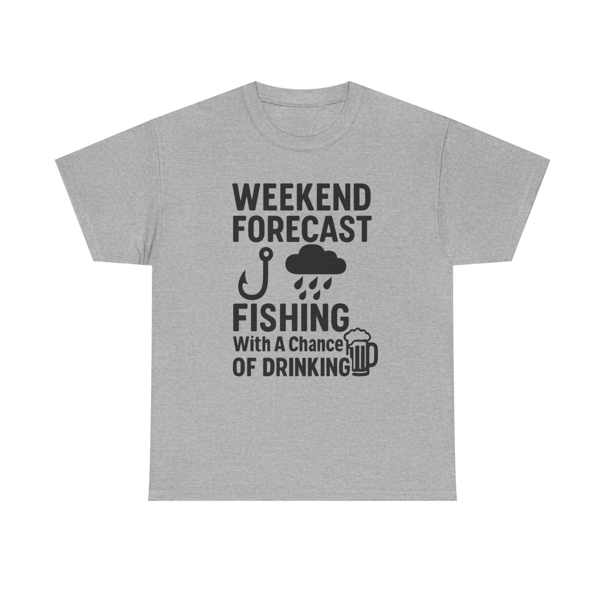 Weekend Forecast Fishing With A Chance Of Drinking T-Shirt | Fishing Lover Gift | Graphic Tee