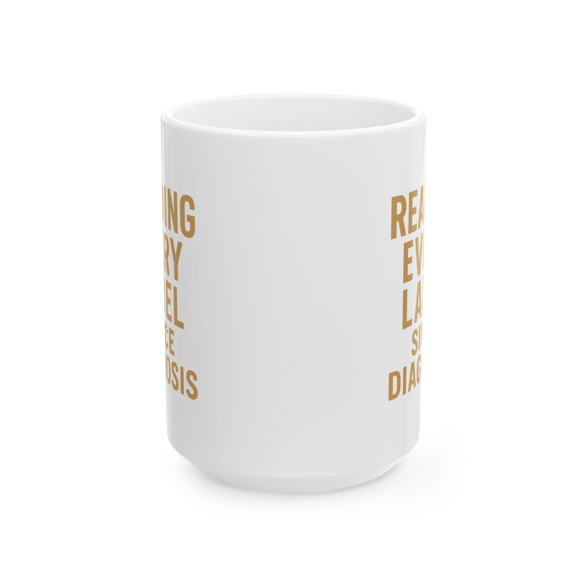 Celiac Warrior Reading Every Label Since Diagnosis Coffee Mug | Unique Gift | Ceramic Mug