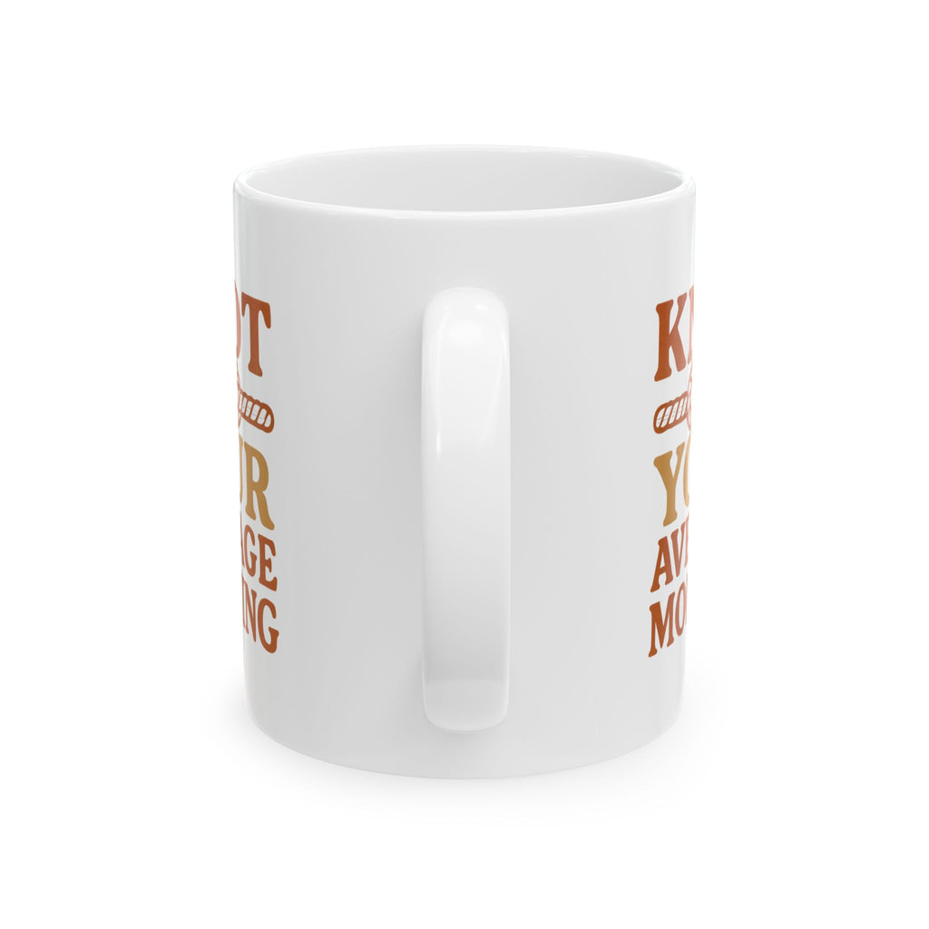 Macrame Artist Knot Your Average Morning Coffee Mug | Unique Gift | Ceramic Mug