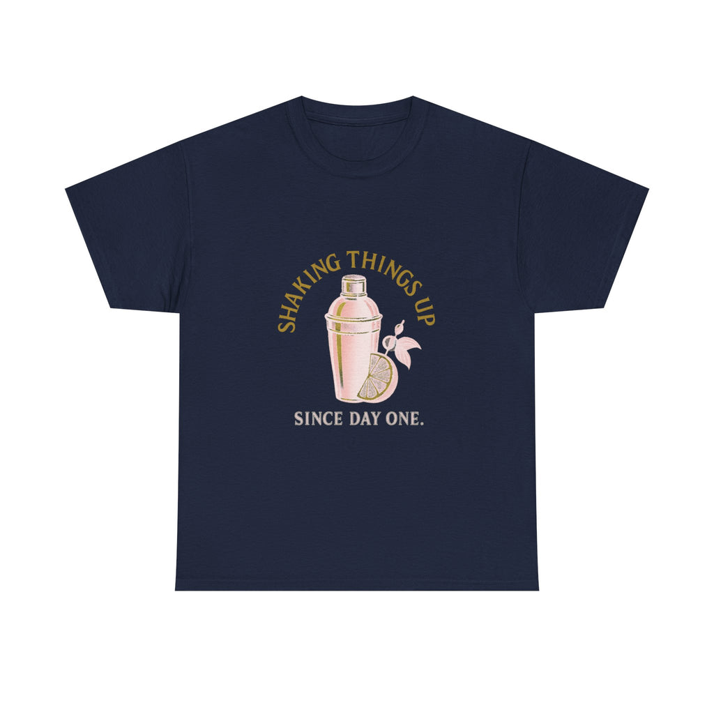 Cocktail Enthusiast Shaking Things Up Since Day One T-Shirt