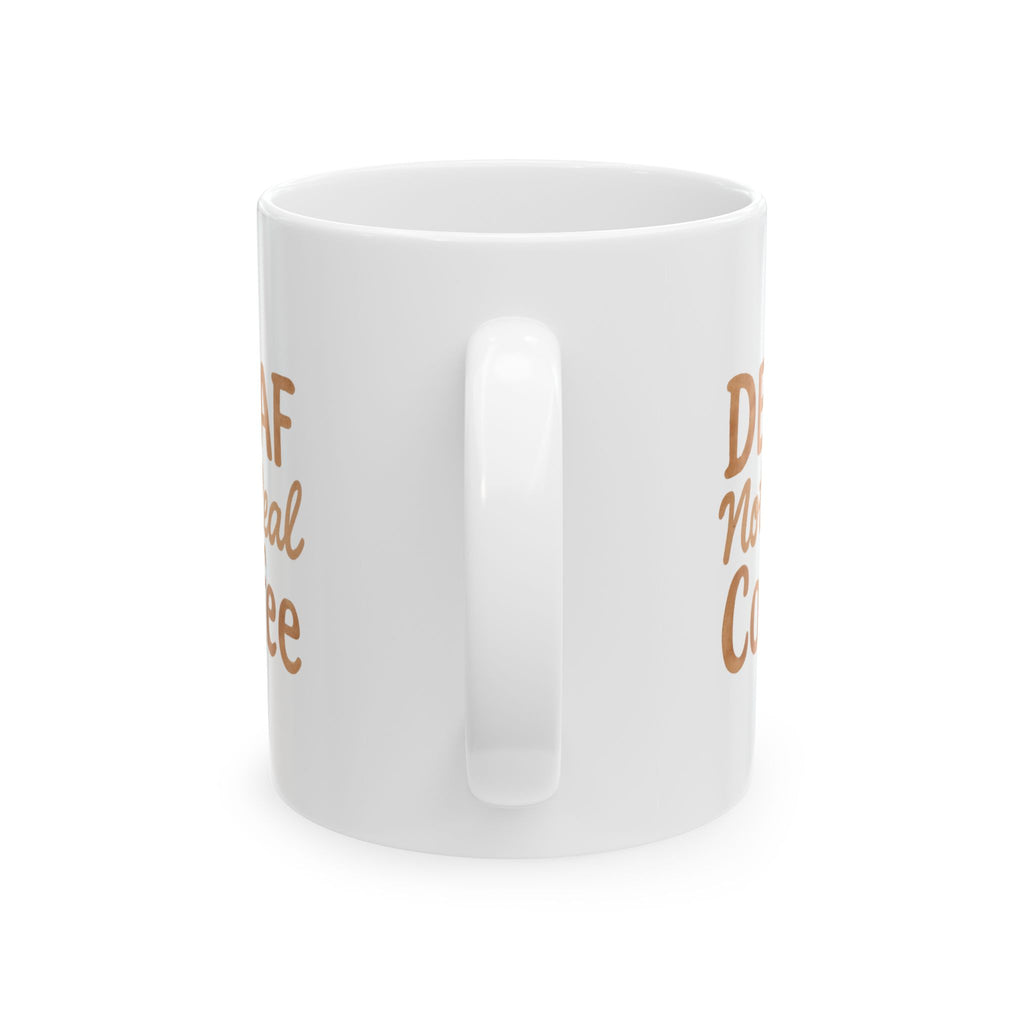 Life Is Too Short For Decaf Coffee Mug | Coffee Lover Humor | Ceramic Mug