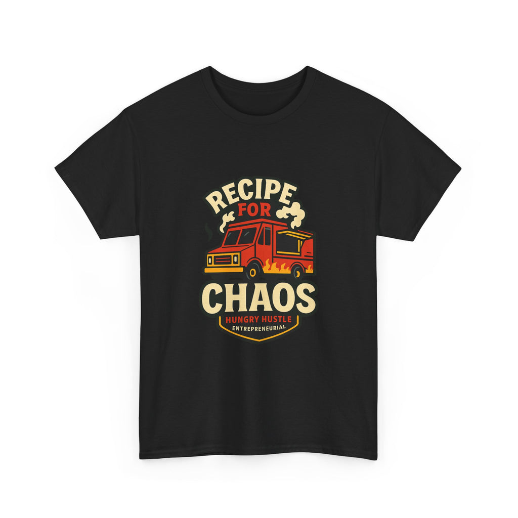 Food Truck Owner Recipe For Chaos T-Shirt