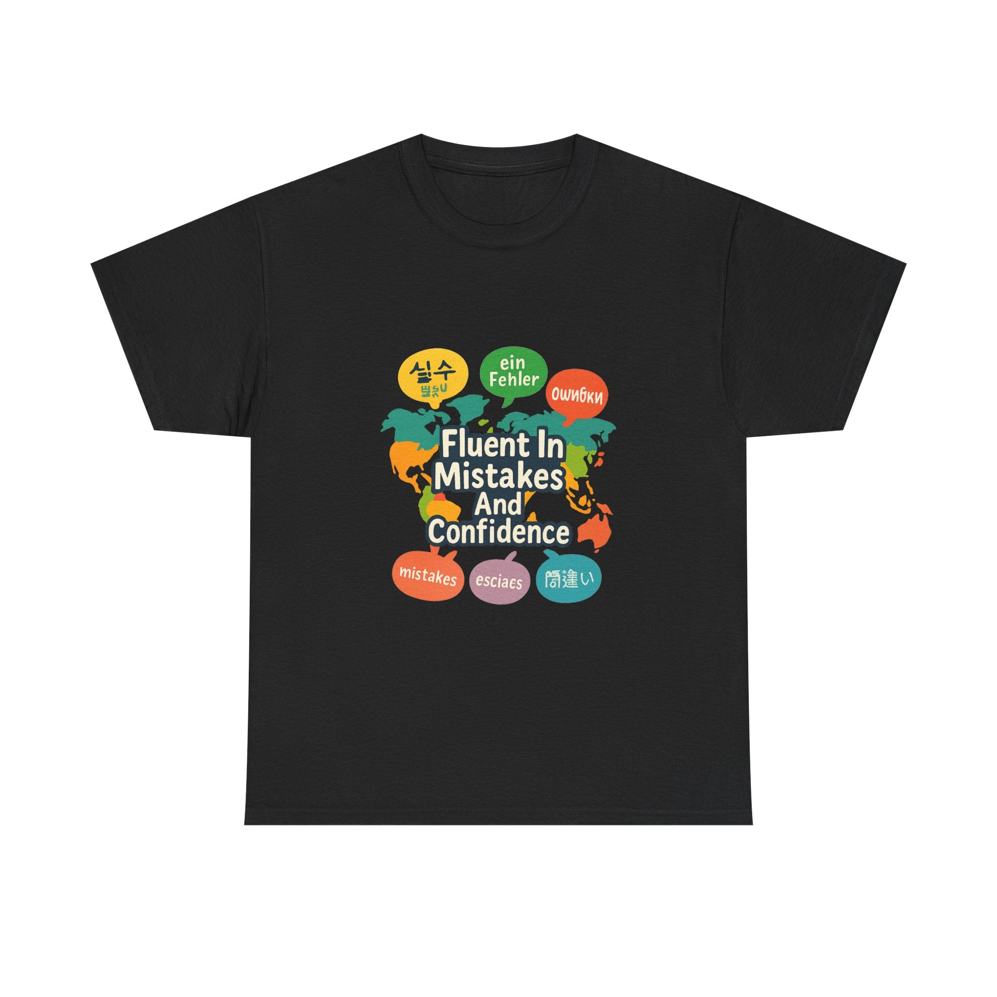 Language Learner Fluent In Mistakes And Confidence T-Shirt