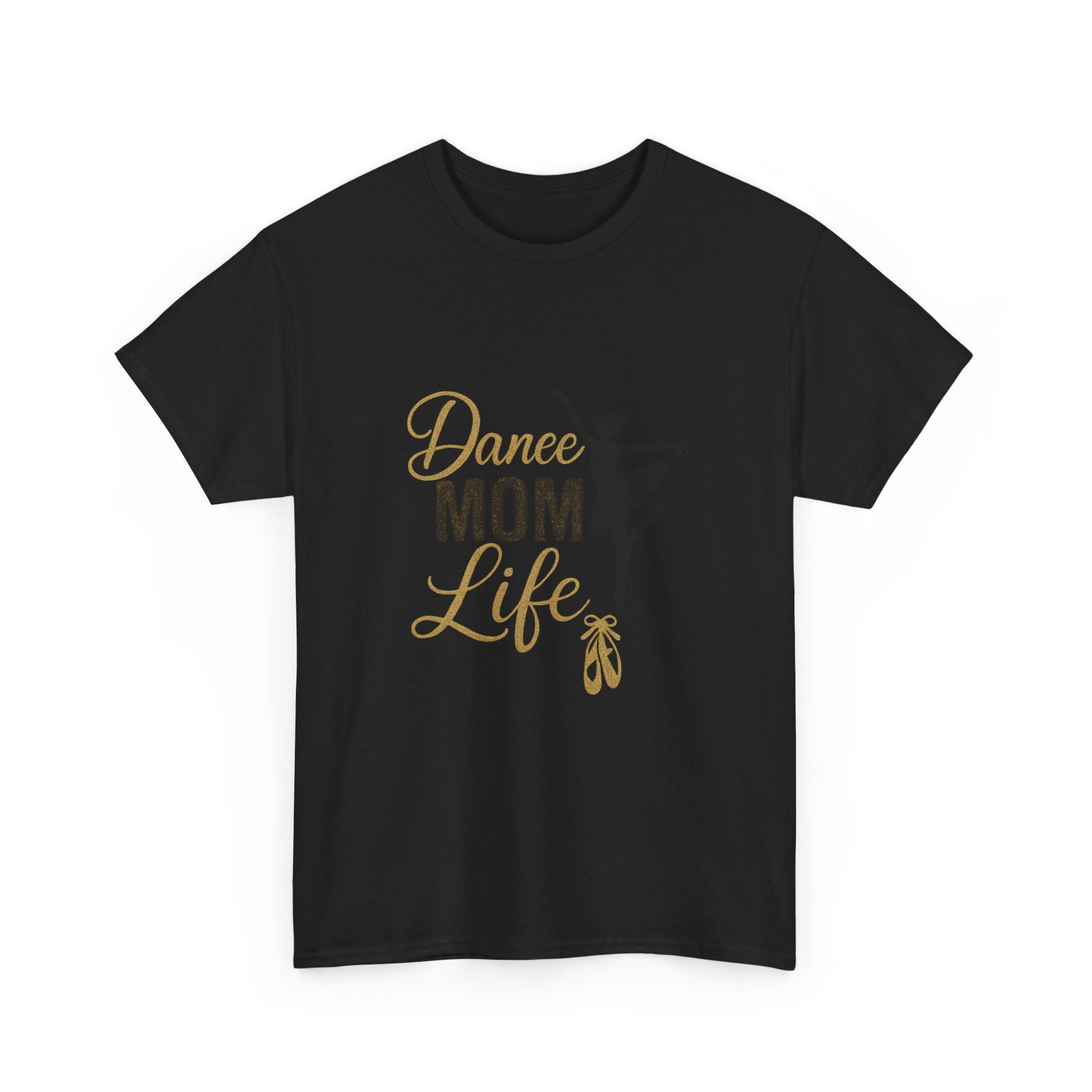 Dance Mom Life T-Shirt | Gift for Mom | Graphic Tee