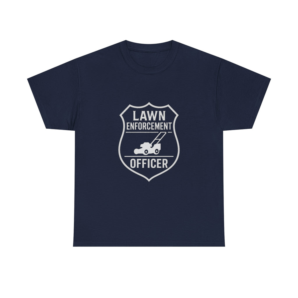 Lawn Enforcement Officer Dad T-Shirt | Gift for Dad | Graphic Tee