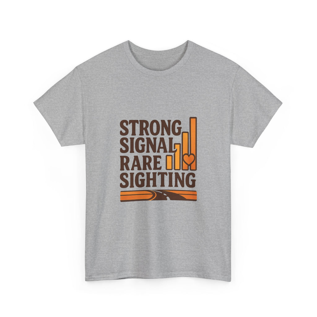 Trucker Wife Strong Signal Rare Sighting T-Shirt | Unique Gift | Graphic Tee