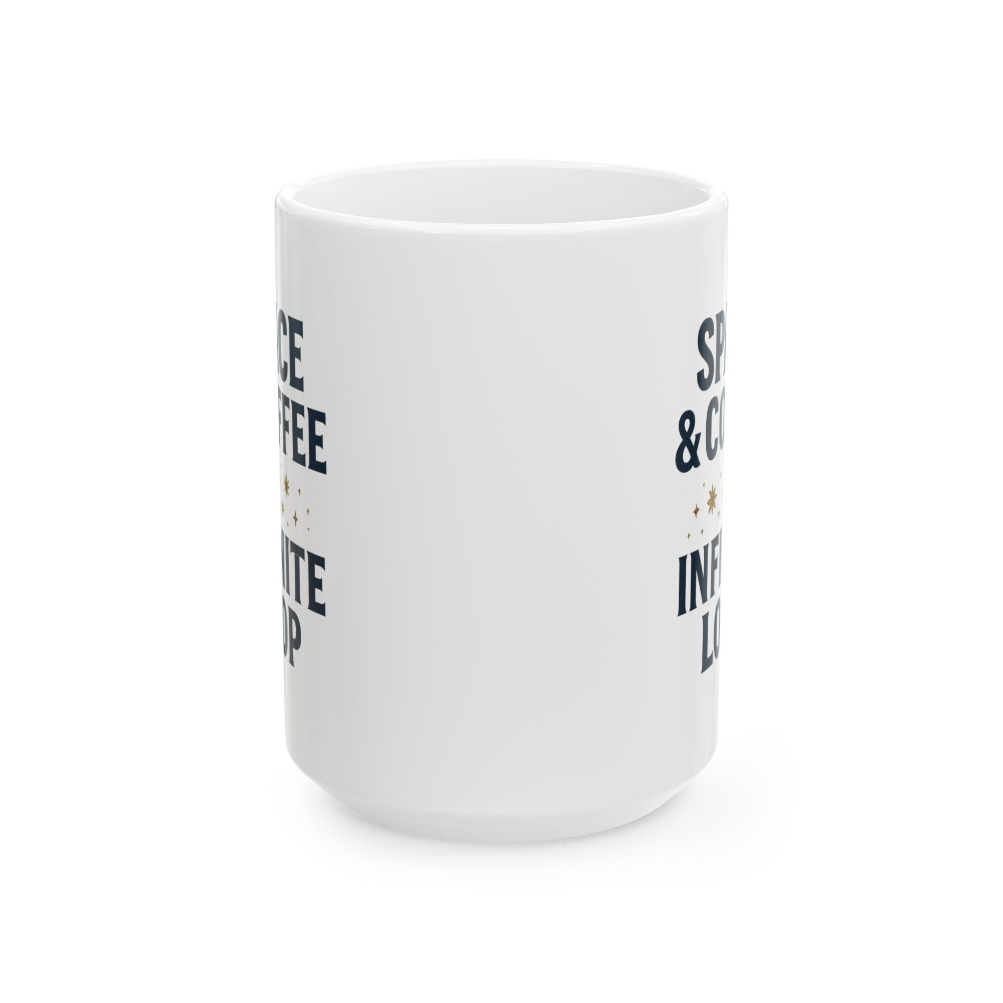 Astronomy Nerd Space And Coffee Infinite Loop Coffee Mug | Coffee Lover Gift | Ceramic Mug