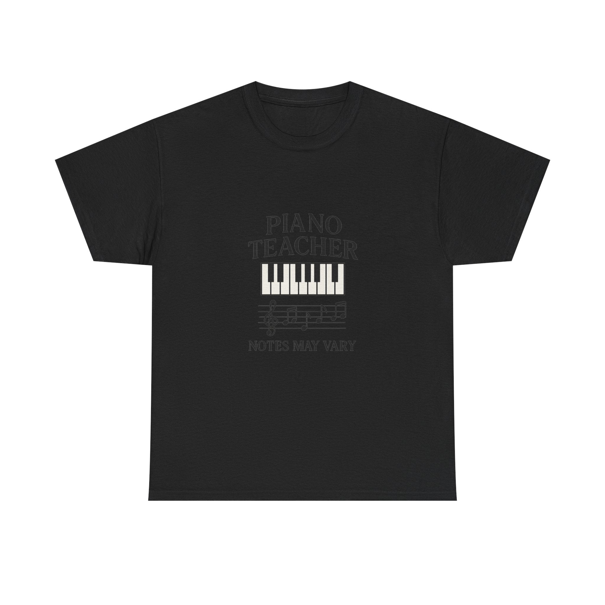 Piano Teacher Notes May Vary T-Shirt