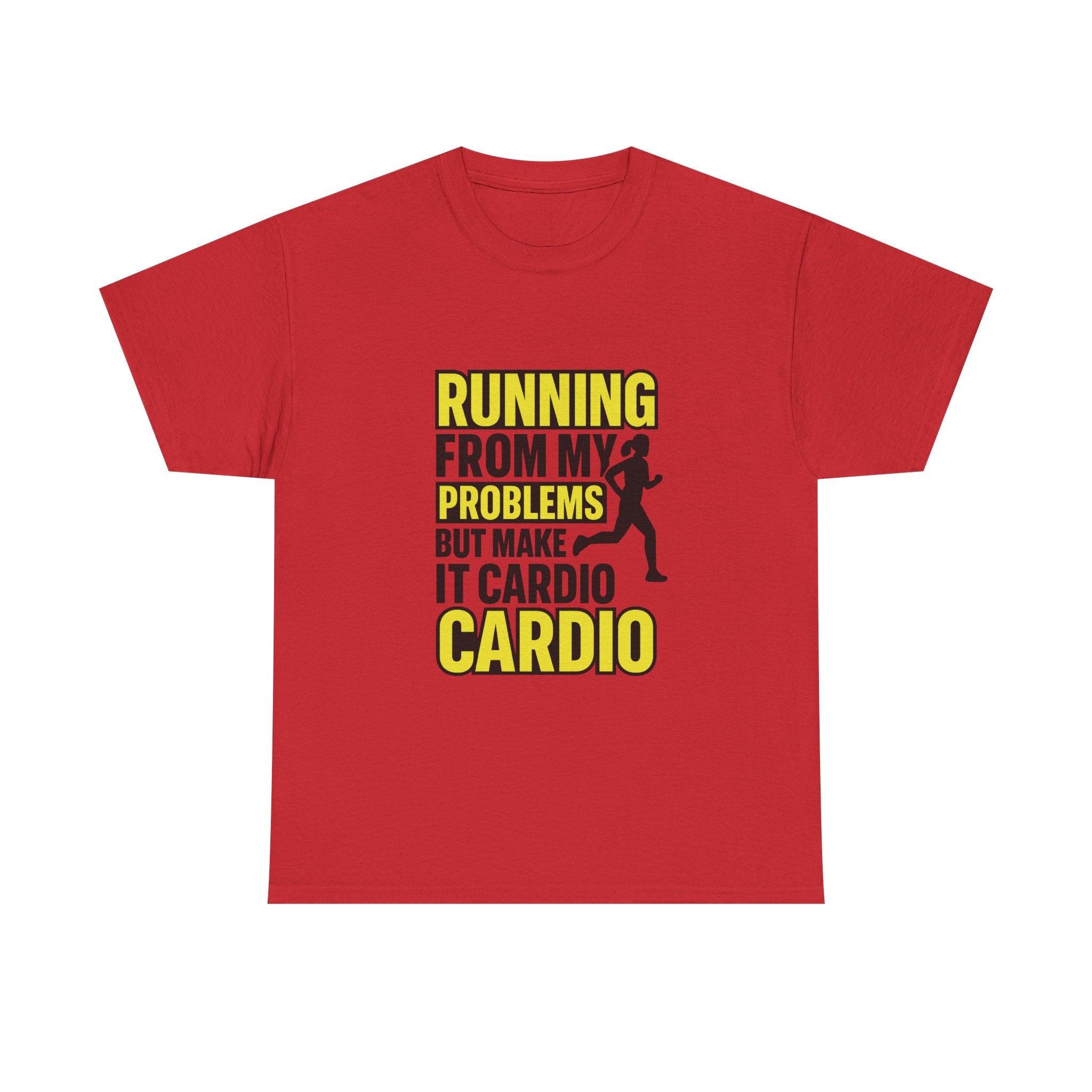 Running From My Problems But Make It Cardio T-Shirt | Unique Gift | Graphic Tee